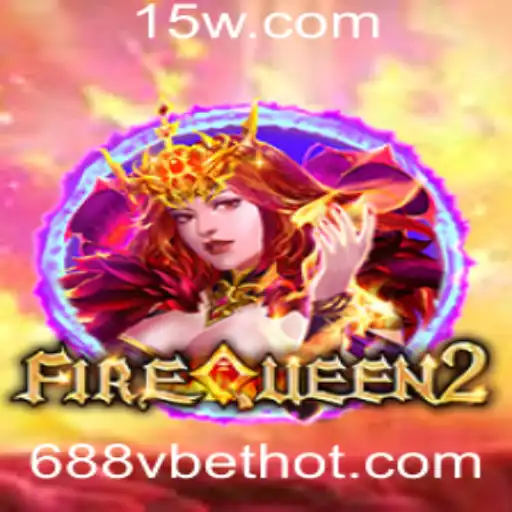FireQueen2: Descubra o Mundo Encantador e as Regras de Jogo com 688vbet
