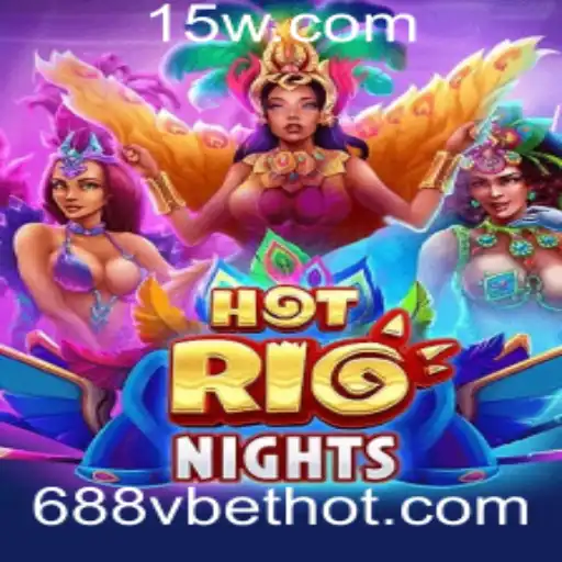 Desvendando HotRioNights: A Nova Sensação dos Jogos com 688vbet