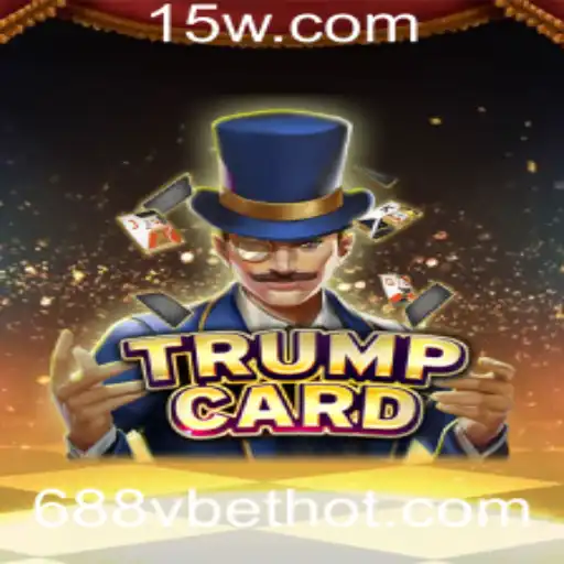 Descubra o Empolgante Mundo de TrumpCard: Um Jogo Inovador Associado ao 688vbet