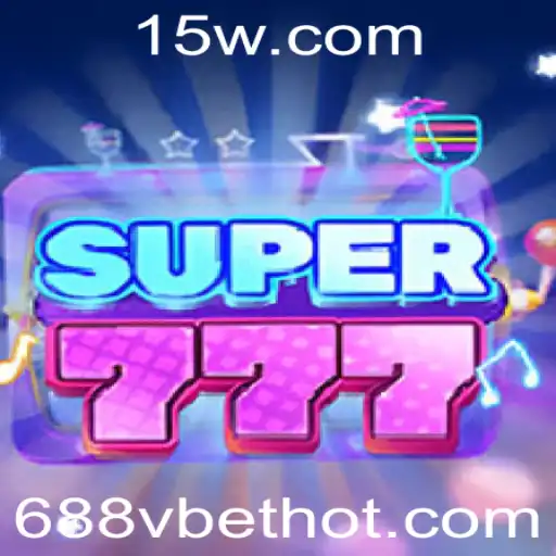 Exploração do Emocionante Jogo Super777 no 688vbet